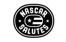 NASCAR SALUTES