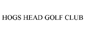 HOGS HEAD GOLF CLUB