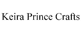 KEIRA PRINCE CRAFTS