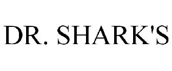DR. SHARK'S