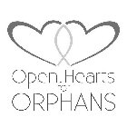 OPEN HEARTS FOR ORPHANS