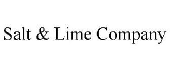 SALT & LIME COMPANY
