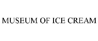 MUSEUM OF ICE CREAM