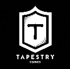 T TAPESTRY COMICS
