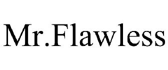 MR.FLAWLESS