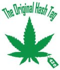 THE ORIGINAL HASH TAG 420