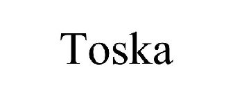 TOSKA