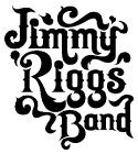 JIMMY RIGGS BAND