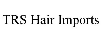 TRS HAIR IMPORTS