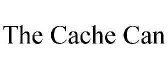THE CACHE CAN