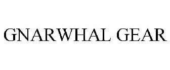 GNARWHAL GEAR