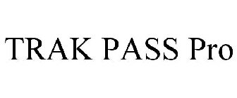 TRAK PASS PRO