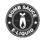 BOMB SAUCE E-LIQUID EST. 2012