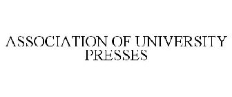 ASSOCIATION OF UNIVERSITY PRESSES