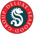 DELUXE SEAFOOD GROUP