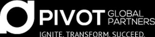 PIVOT GLOBAL PARTNERS IGNITE. TRANSFORM. SUCCEED.