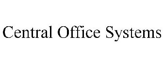 CENTRAL OFFICE SYSTEMS