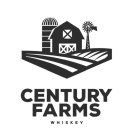 CENTURY FARMS WHISKEY