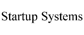 STARTUP SYSTEMS