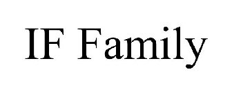 IF FAMILY