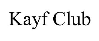 KAYF CLUB