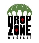 DROP ZONE MEDICAL