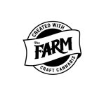 CREATED WITH THE FARM CRAFT CANNABIS