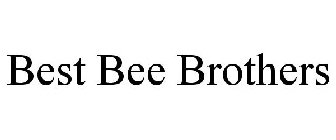 BEST BEE BROTHERS