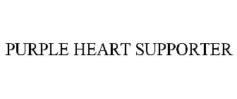 PURPLE HEART SUPPORTER