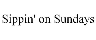 SIPPIN' ON SUNDAYS