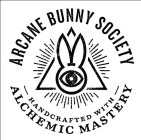 ARCANE BUNNY SOCIETY - HANDCRAFTED WITH - ALCHEMIC MASTERY