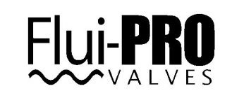 FLUI-PRO VALVES