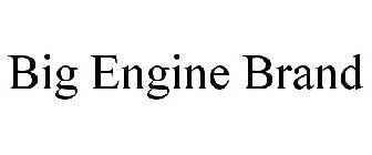 BIG ENGINE BRAND
