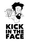 COFFEE KICK IN THE FACE