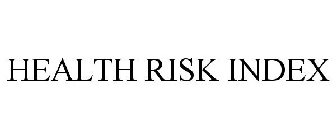 HEALTH RISK INDEX