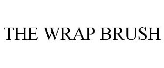 THE WRAP BRUSH