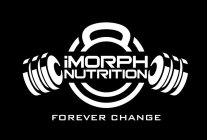 IMORPH NUTRITION FOREVER CHANGE