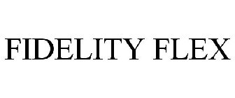 FIDELITY FLEX
