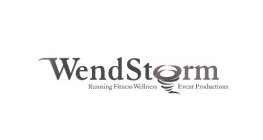 WENDSTORM RUNNING FITNESS WELLNESS EVENT PRODUCTIONS