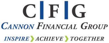 C|F|G CANNON FINANCIAL GROUP INSPIRE ) ACHIEVE ) TOGETHER