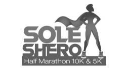 SOLE SHERO HALF MARATHON 10K & 5K