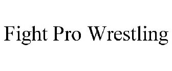 FIGHT PRO WRESTLING