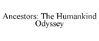 ANCESTORS: THE HUMANKIND ODYSSEY