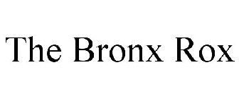 THE BRONX ROX