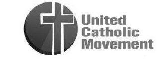 UNITED CATHOLIC MOVEMENT