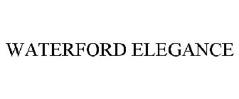 WATERFORD ELEGANCE