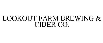 LOOKOUT FARM BREWING & CIDER CO.