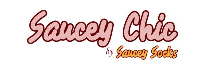 SAUCEY CHIC BY SAUCEY SOCKS