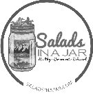 SALADS IN A JAR HEALTHY - CONVENIENT - DELIVERED SALADSINAJAR.COM