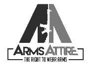 AA ARMS ATTIRE THE RIGHT TO WEAR ARMS